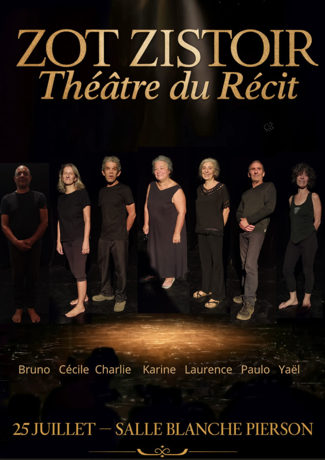 Zot Zistoir - Théâtre du Récit